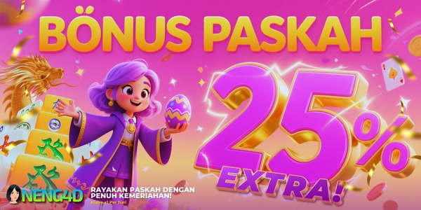 BONUS PASKAH 25% EXTRA